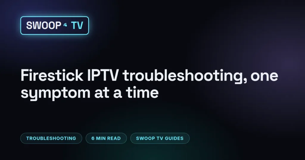 IPTV not working on Firestick – Swoop TV troubleshooting on a Fire TV Stick, with the remote resting below a TV that shows a player error