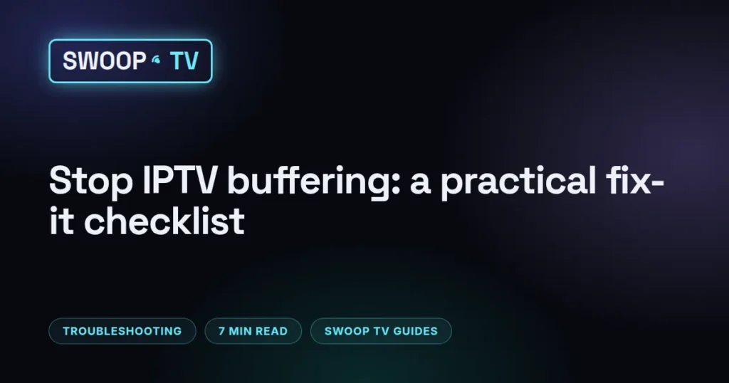 IPTV buffering fix – Swoop TV checklist for stopping IPTV buffering next to a Firestick, a router and an Ethernet cable