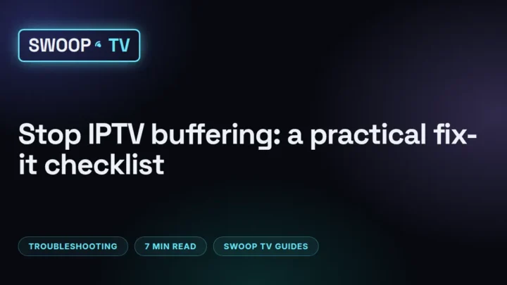 IPTV buffering fix – Swoop TV checklist for stopping IPTV buffering next to a Firestick, a router and an Ethernet cable