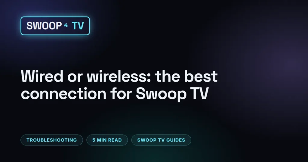 Swoop TV wi-fi vs ethernet – Swoop TV streaming device connected by Ethernet cable to a home router